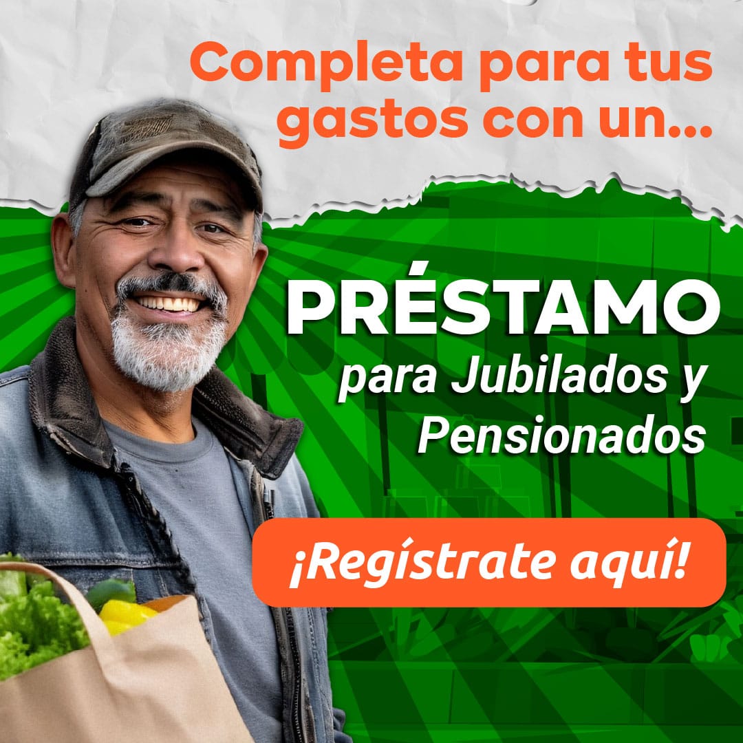 Préstamos para jubilados y pensionados: apoyo para tus gastos